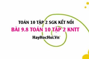 Bài 9.8 SGK Toán 10 tập 2 Kết nối tri thức